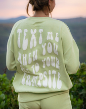 Load image into Gallery viewer, "TEXT ME" CREWNECK